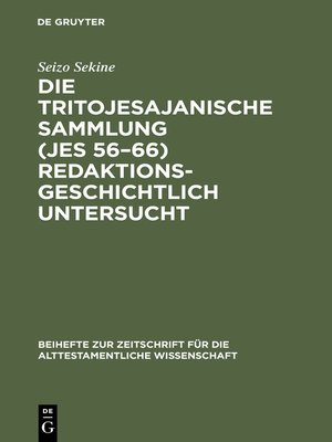 cover image of Die Tritojesajanische Sammlung (Jes 56–66) redaktionsgeschichtlich untersucht